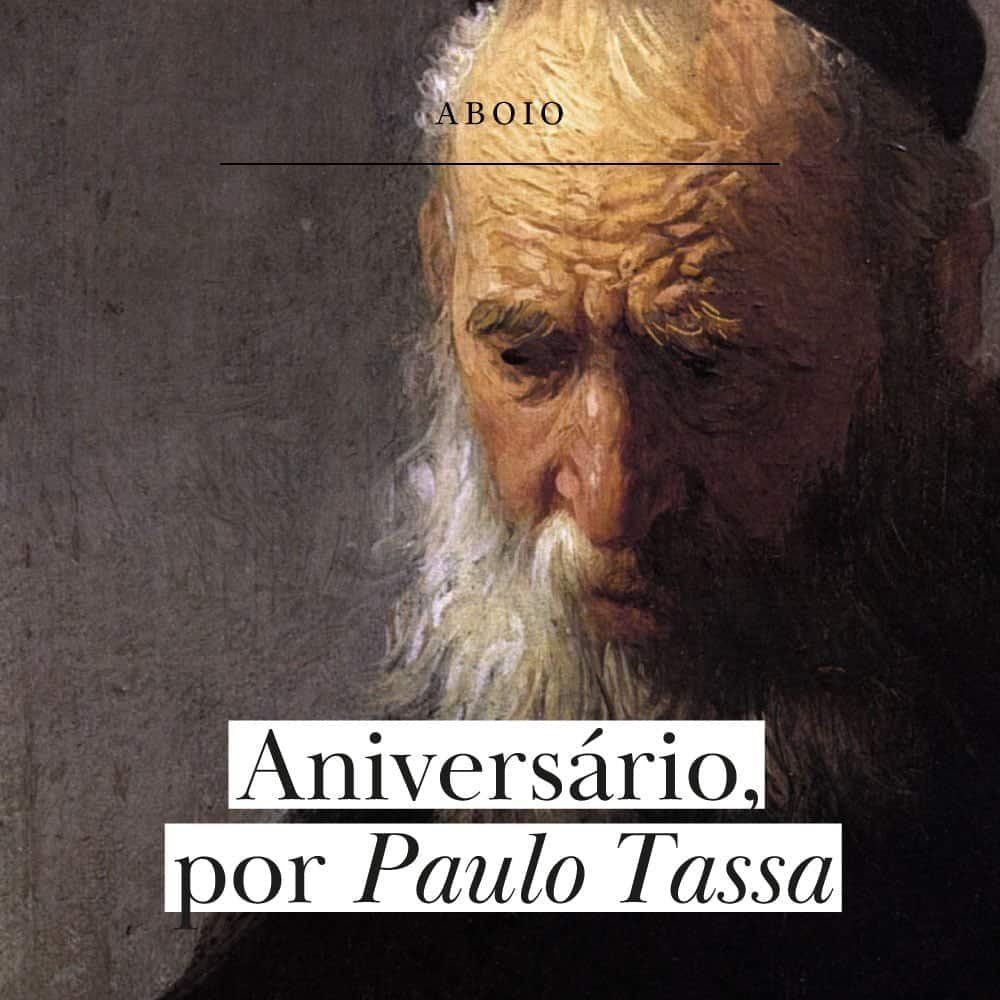 Aniversário, por Paulo Tassa
