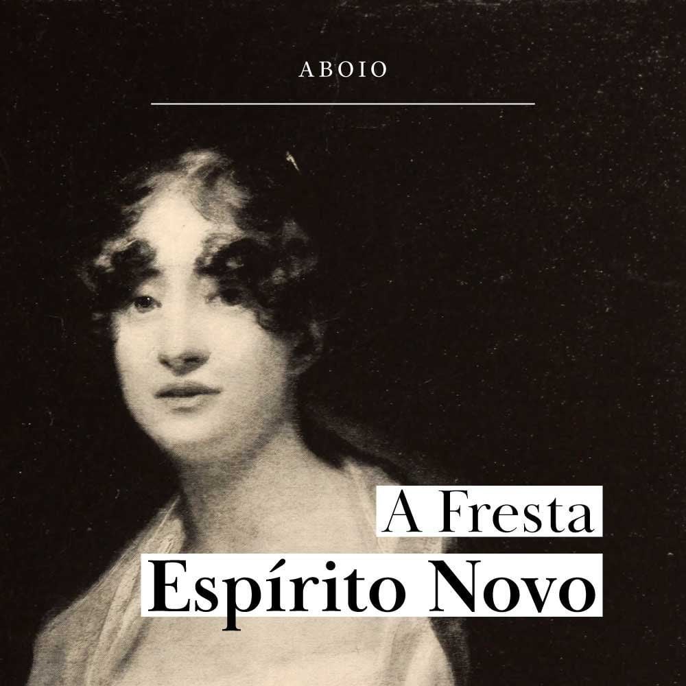 A Fresta #5 – Espírito Novo