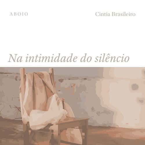 Na intimidade do silêncio