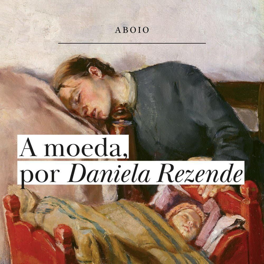 A moeda, por Daniela Rezende