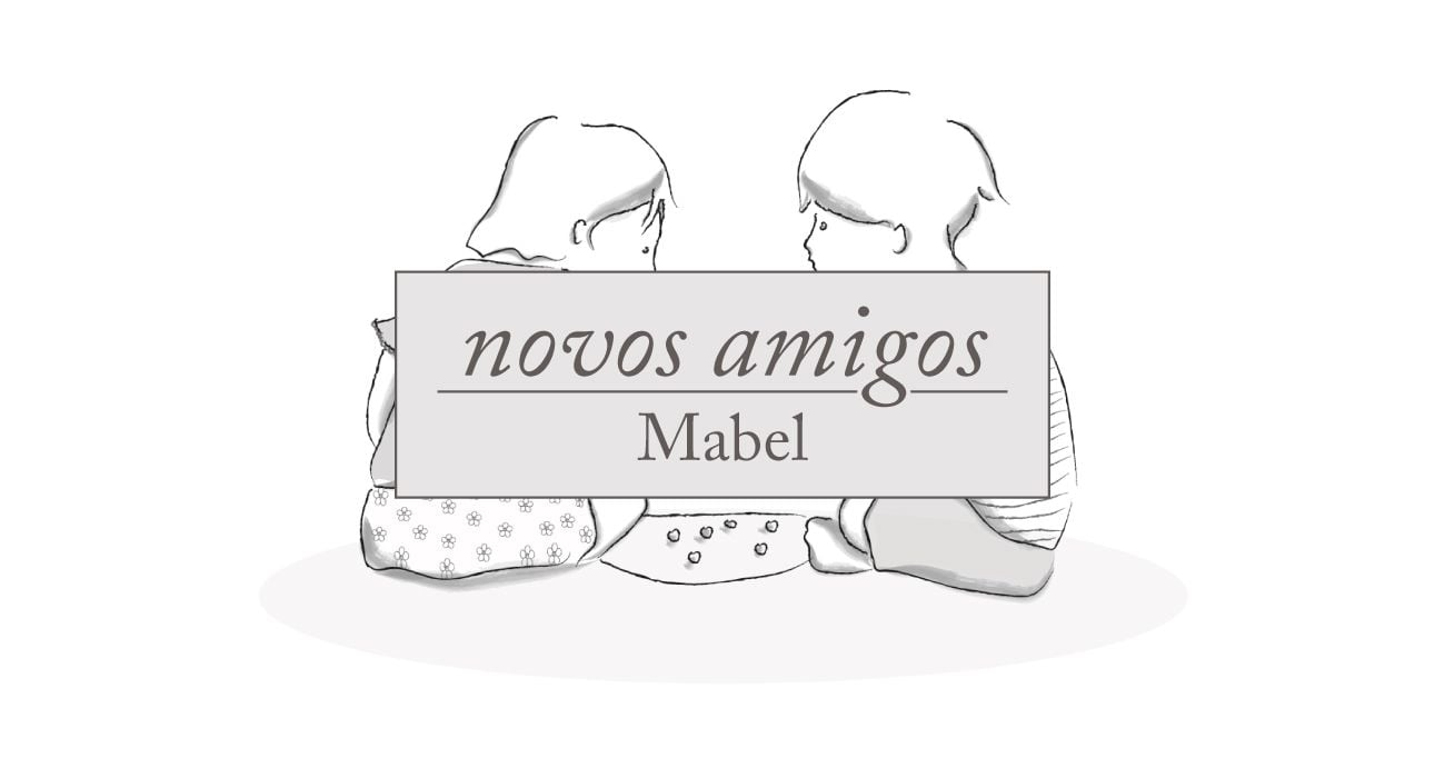 Novos amigos - Mabel