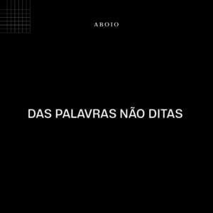 Das palavras não ditas