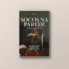 Arte de Socos na Parede & outras peças - Sergio Mello (Editora Aboio, 2023)