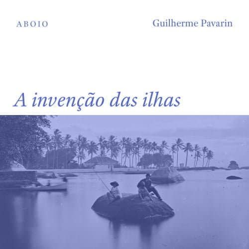 Fotografia: Ilha de Paquetá – Marc Ferrez (Coleção Gilberto Ferrez/Acervo Instituto Moreira Salles).