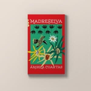 Capa de "Madreselva", escrito por Ángela Cuartas.