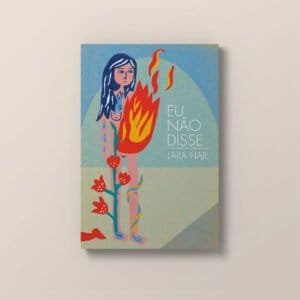 Capa de "Eu não disse", livro de Lara Haje. Capa com ilustração de Carolina Nogueira. Capa de Luísa Machado